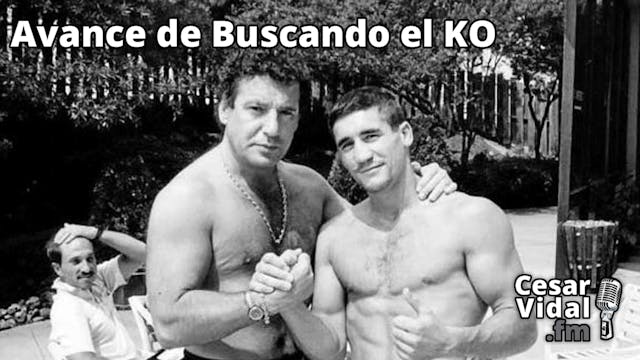 Avance de Buscando el KO - 31/05/24