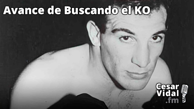 Avance de Buscando el KO - 17/03/23