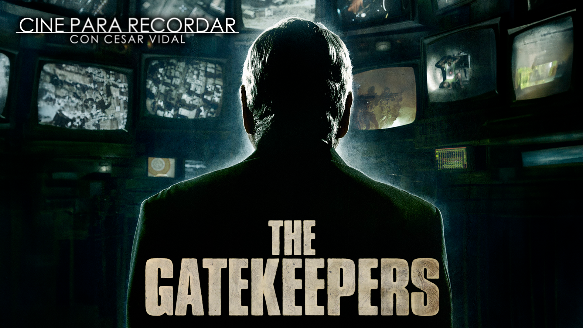 The Gatekeepers (2012) - 17/05/24