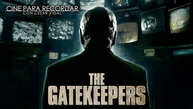 The Gatekeepers (2012) - 17/05/24