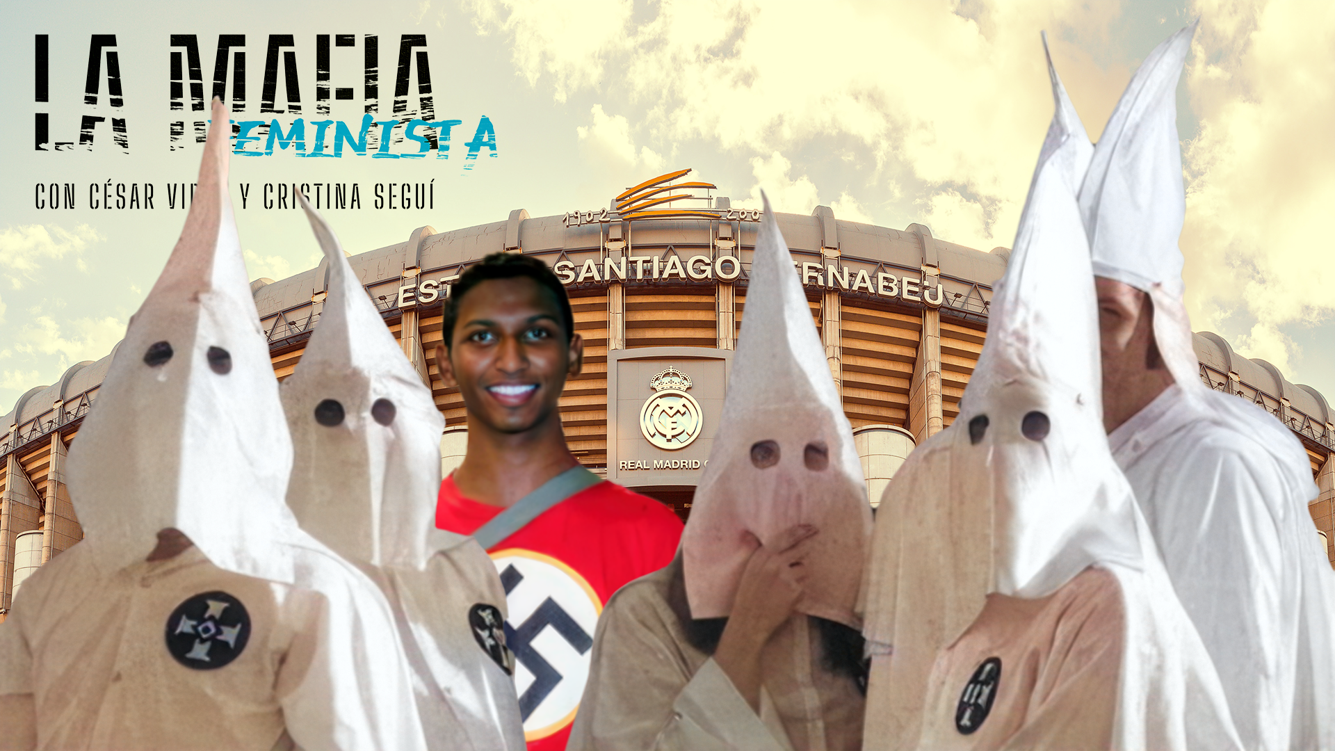 El Ku Klux Black feminista se hace madridista - 04/06/23