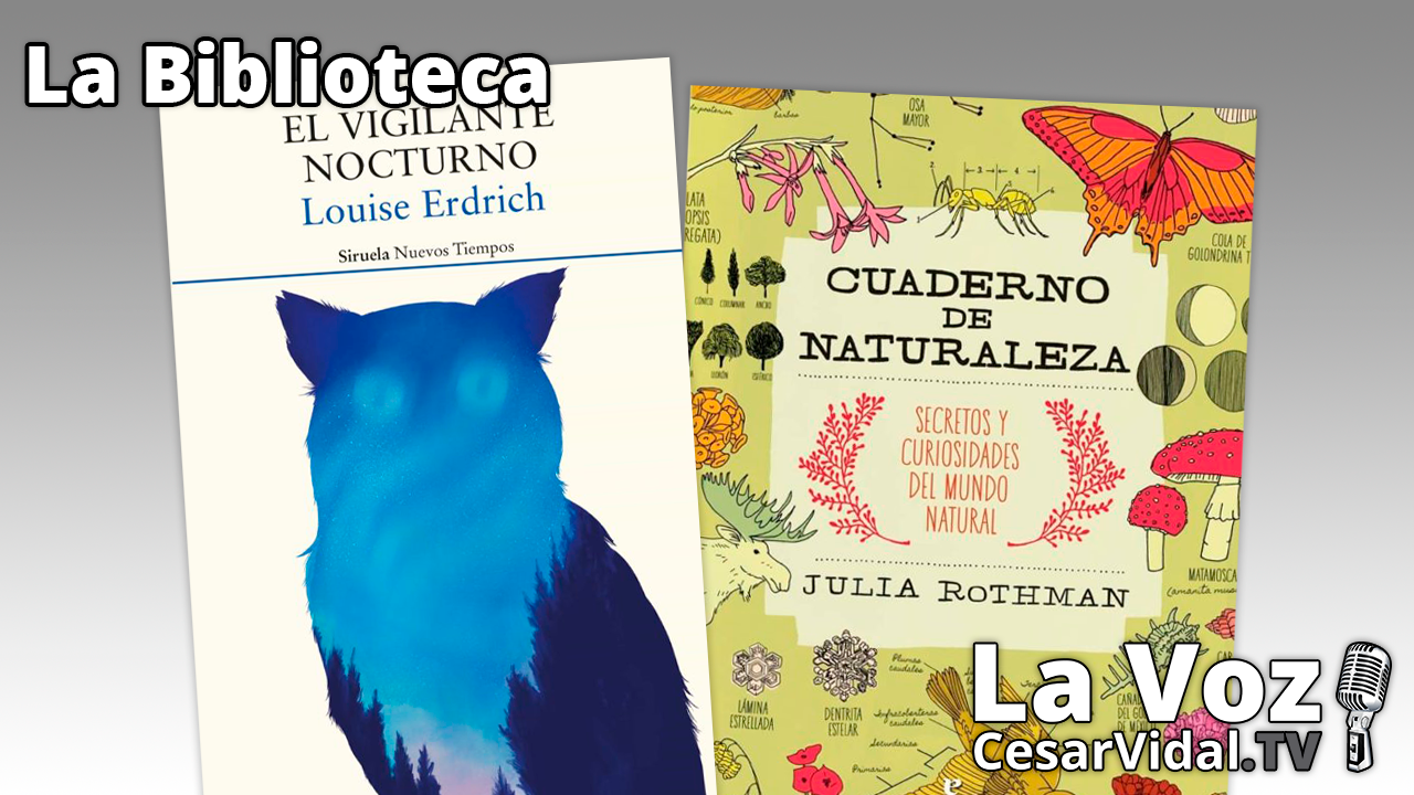 'El vigilante nocturno' y 'Cuaderno de naturaleza' - 08/07/21
