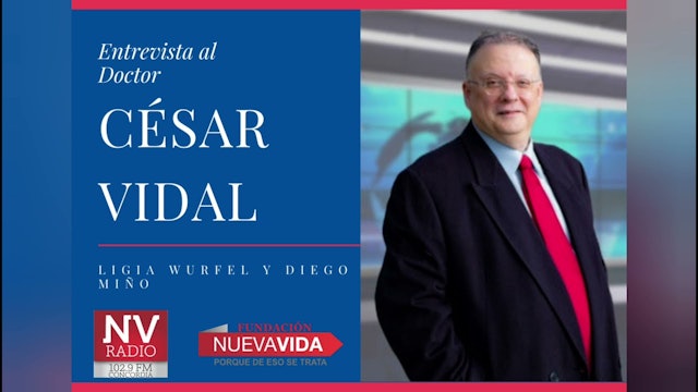Obra Misionera Nueva Vida entrevista al Doctor César Vidal - 19/11/21