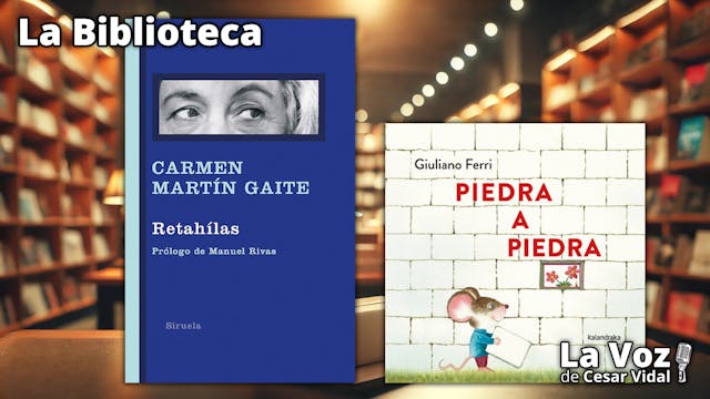 "Retahílas" y "Piedra a piedra" - 27/...