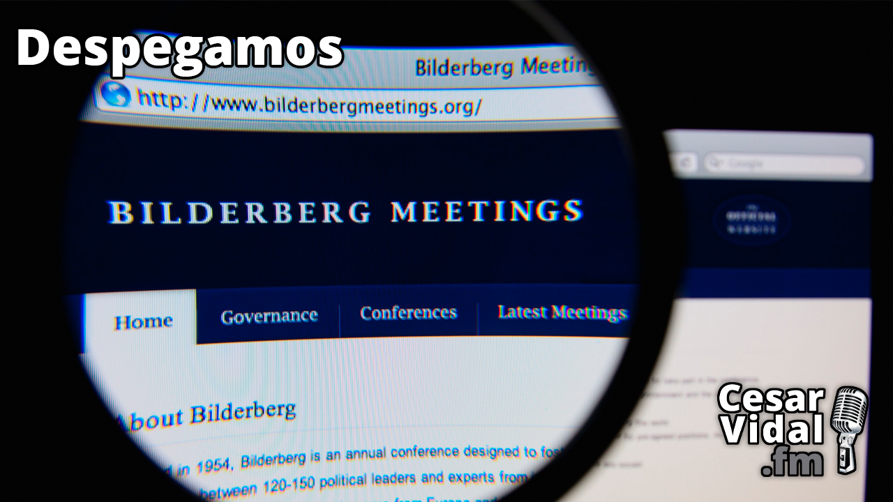 Bilderberg y la Inteligencia Artificial: acabar con la democracia - 19/05/23