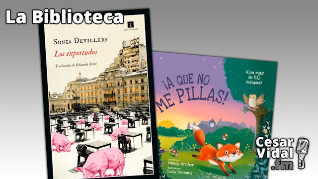 "Los exportados" y "¡A que no me pill...