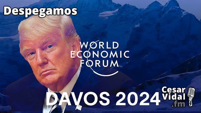Davos vs Trump, China rompe a Milei, ...