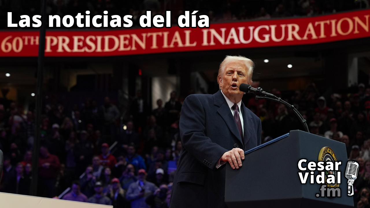 Las noticias del día - 21/01/25