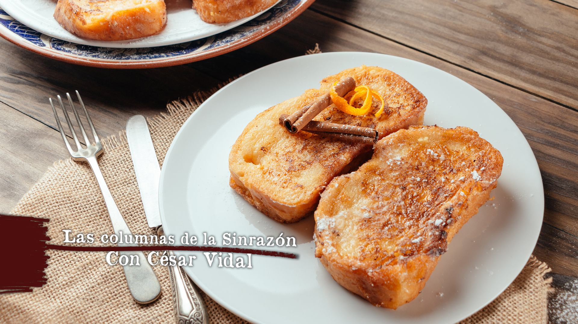 Las torrijas de Semana Santa - 13/04/22