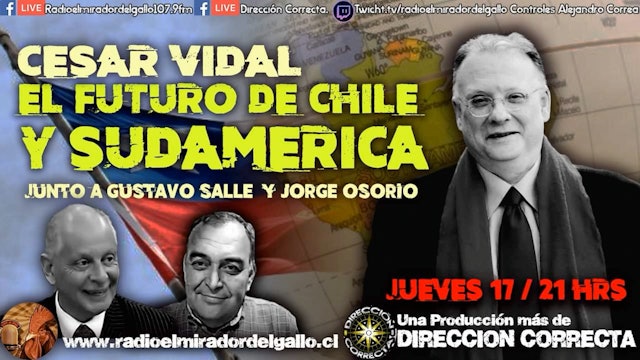 El futuro de Chile y Sudamérica - 17/03/22
