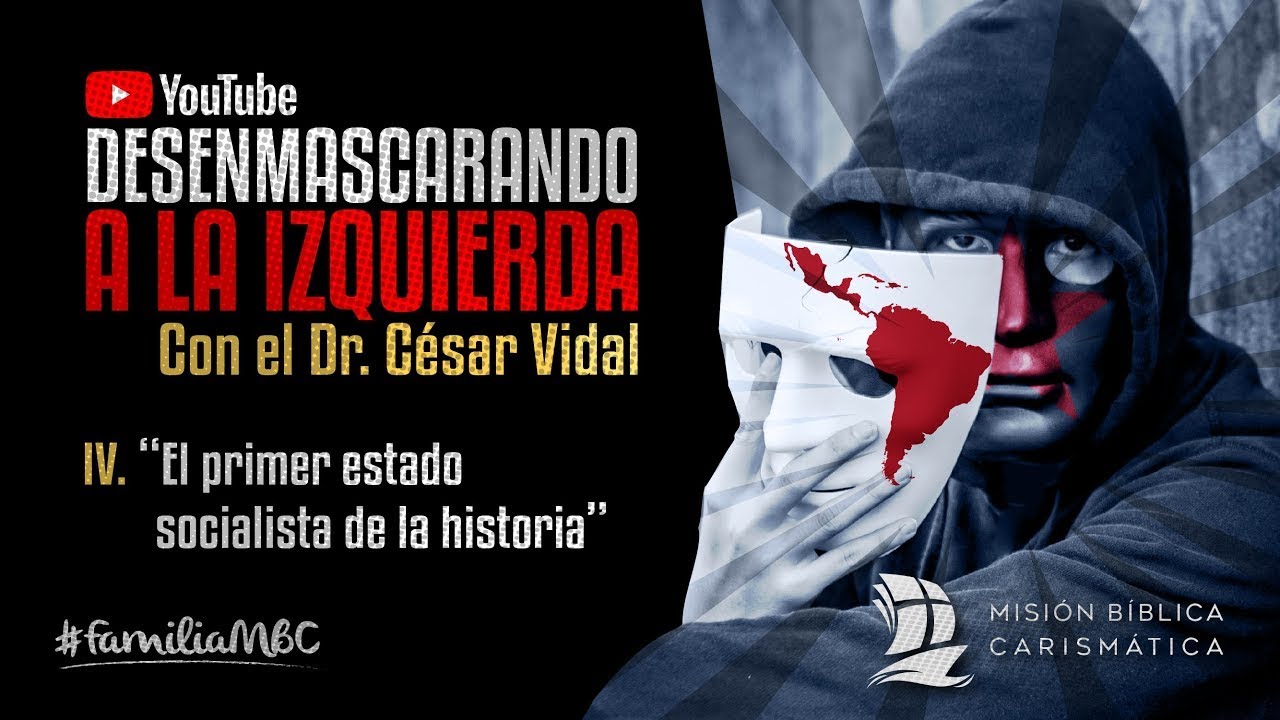 DESENMASCARANDO A LA IZQUIERDA IV - El primer estado socialista de la historia
