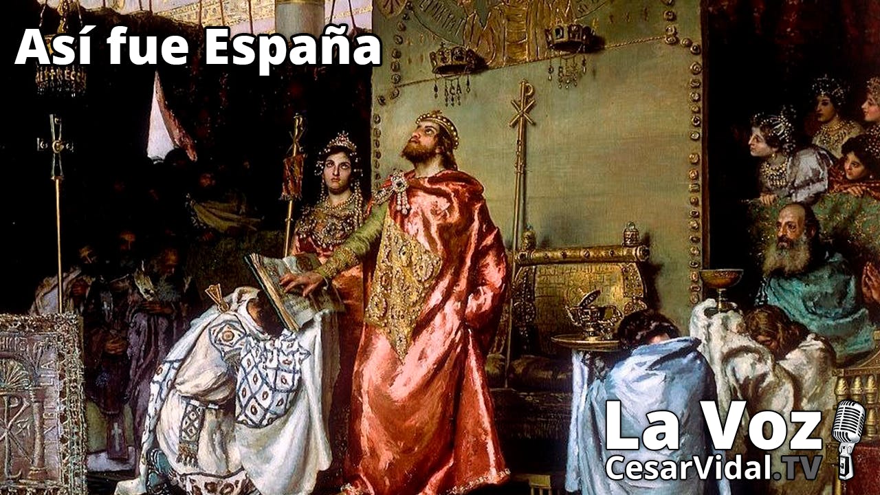 La Monarquía Hispánica Visigoda Ii La España Que Encontraron Los Visigodos César Vidal Tv 1108