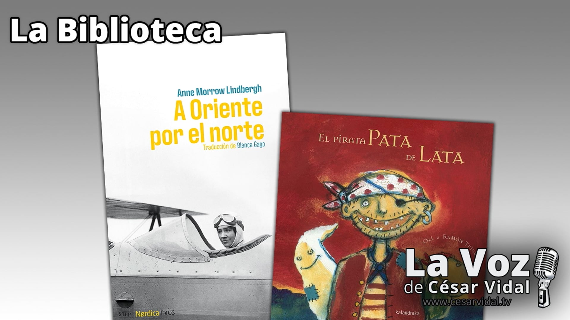"A Oriente por el norte" y "El pirata pata de lata" - 20/02/25