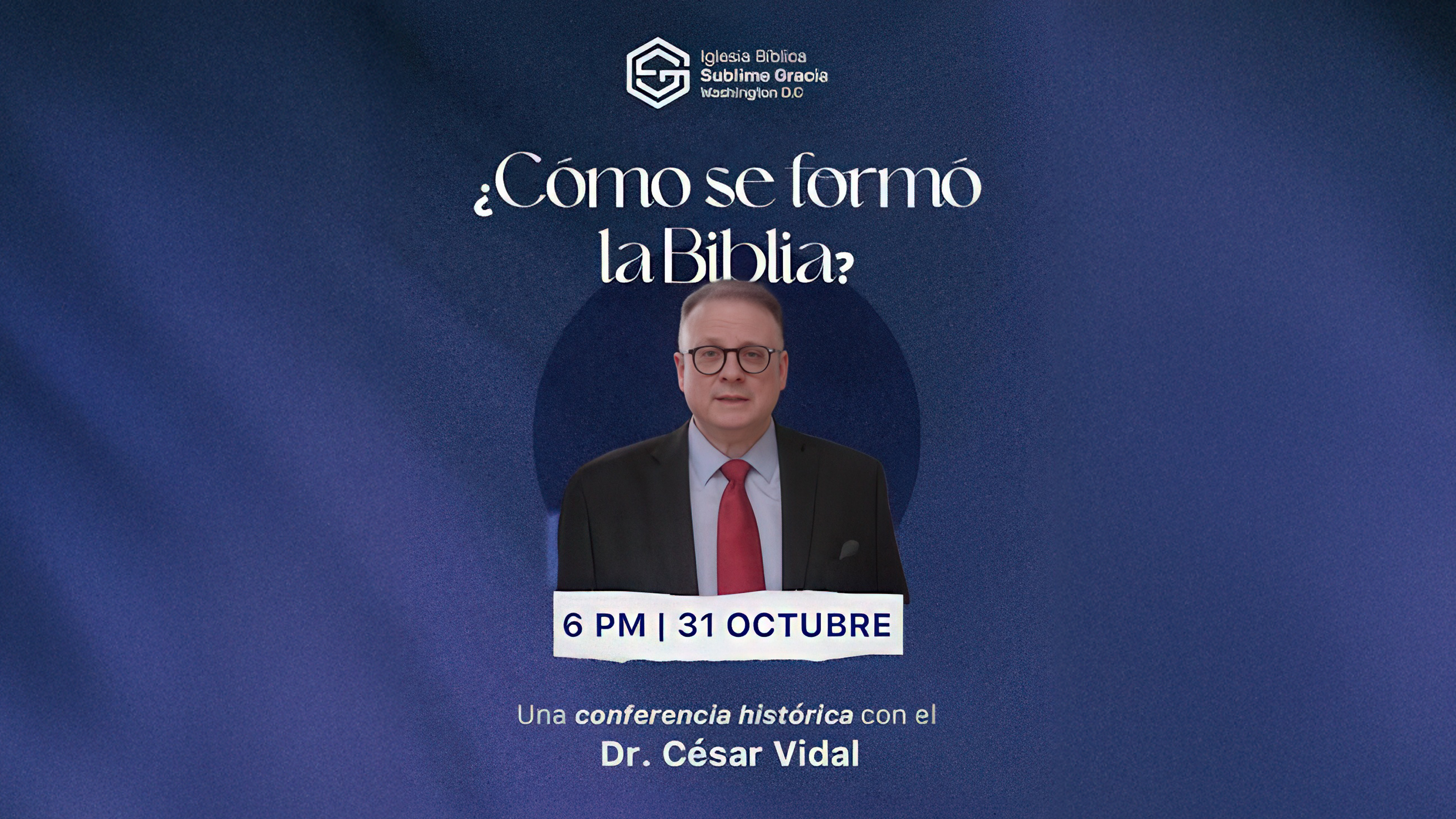 Conferencia: ¿Cómo se formó la Biblia? - 01/11/25