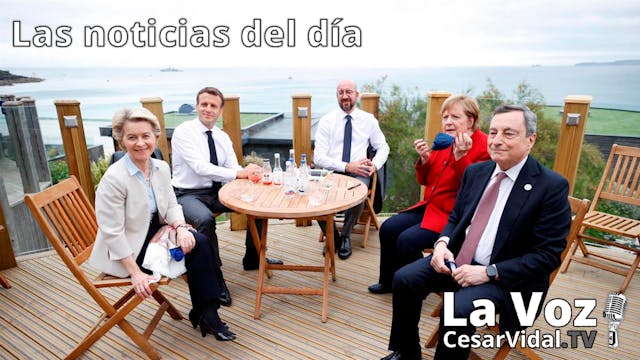 Las noticias del día - 14/06/21