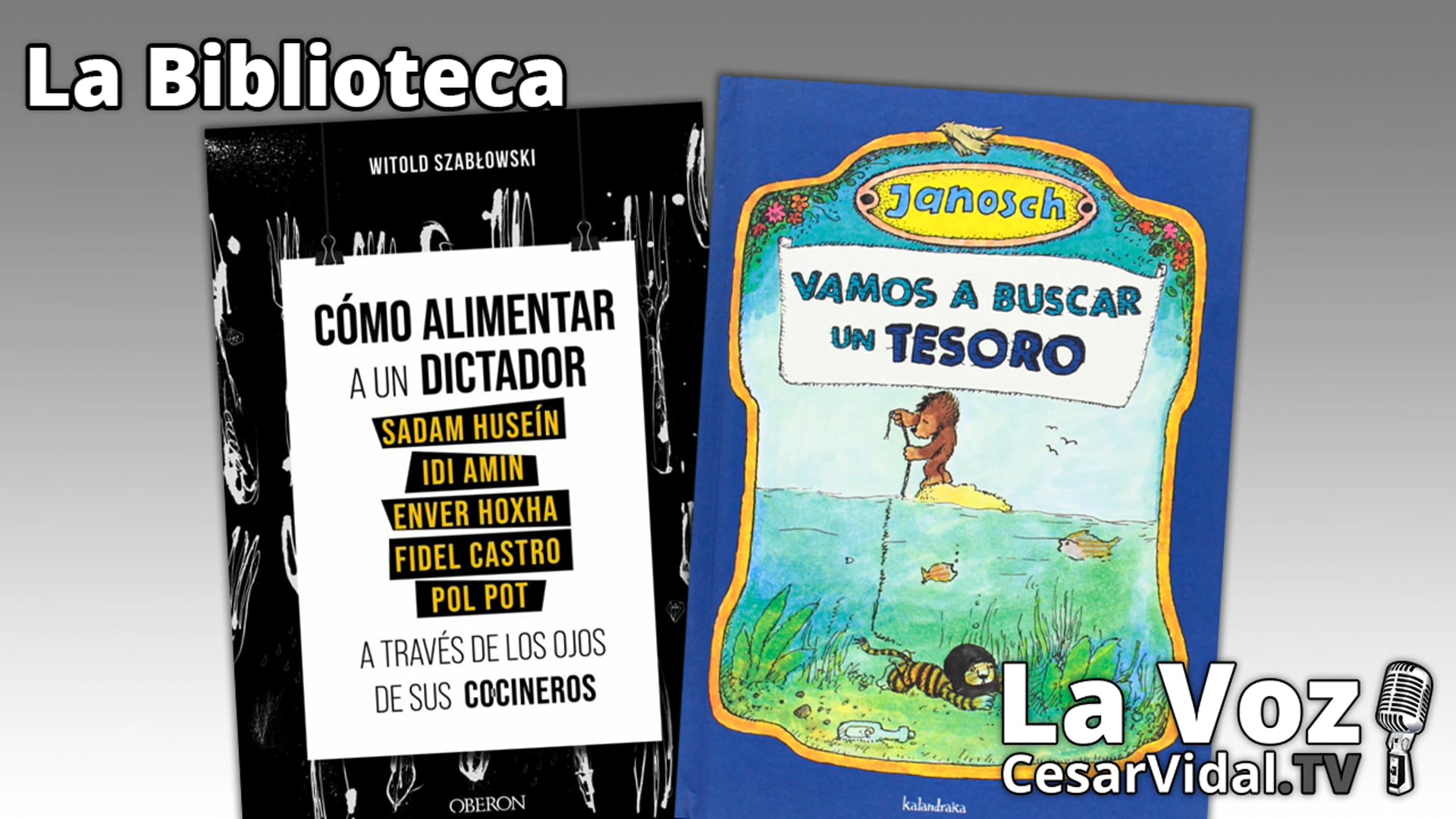 'Cómo alimentar a un dictador' y 'Vamos a buscar un tesoro' - 24/06/21