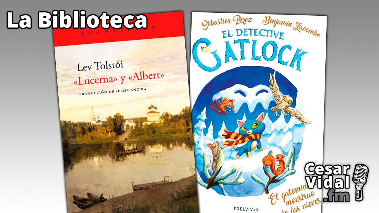 "'Lucerna' y 'Albert'" y "El detective Gatlock" - 25/01/24