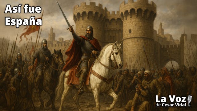 El Cid (XIII): El Cid conquista Valen...