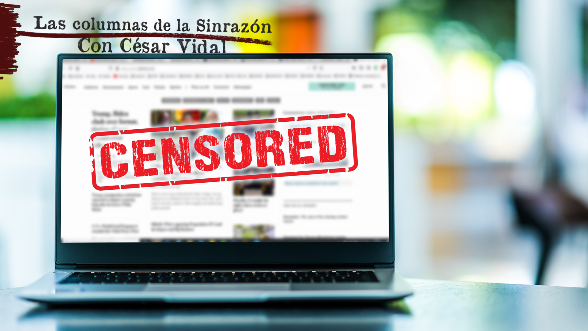 Contra la censura - 24/08/22