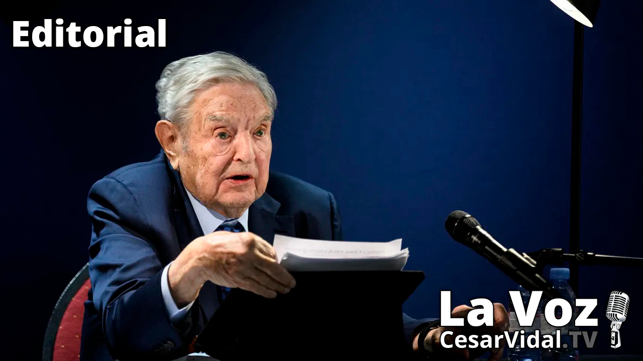 Un psicópata llamado George Soros - 26/05/22