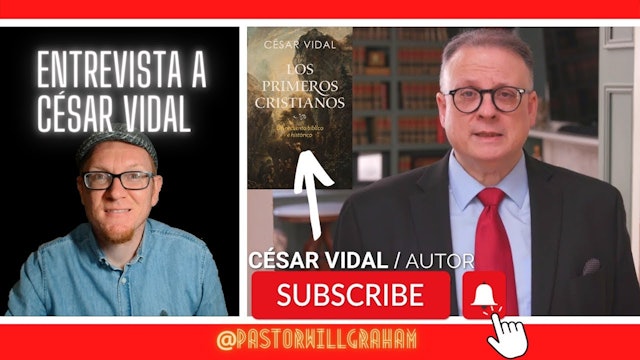 Will Graham entrevista a César Vidal - 20/12/22