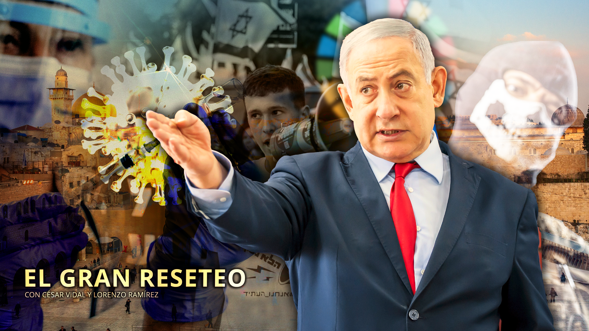 Guerra en Tierra Santa (9): Netanyahu en el "Great Reset", pandemia y deep state