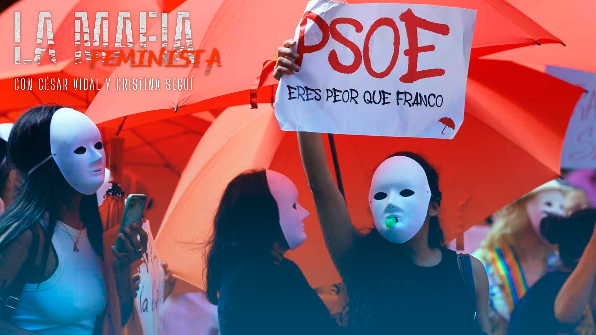 Las meretrices que consolaron a los socialistas, se revelan contra sus clientes