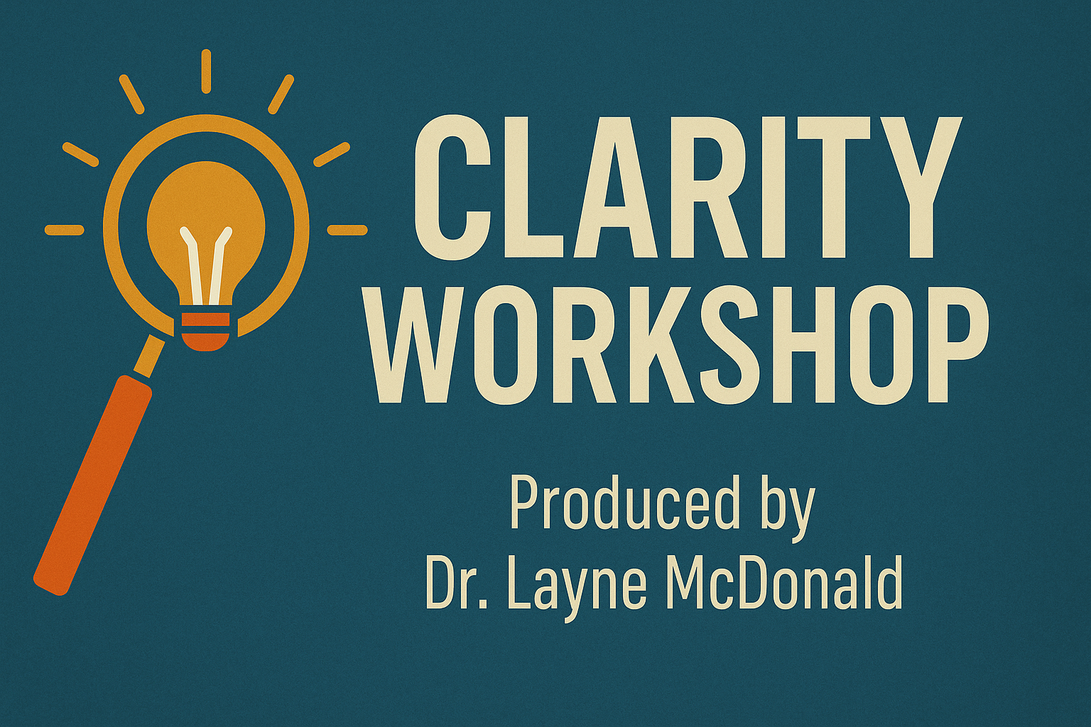 Clarity Workshop