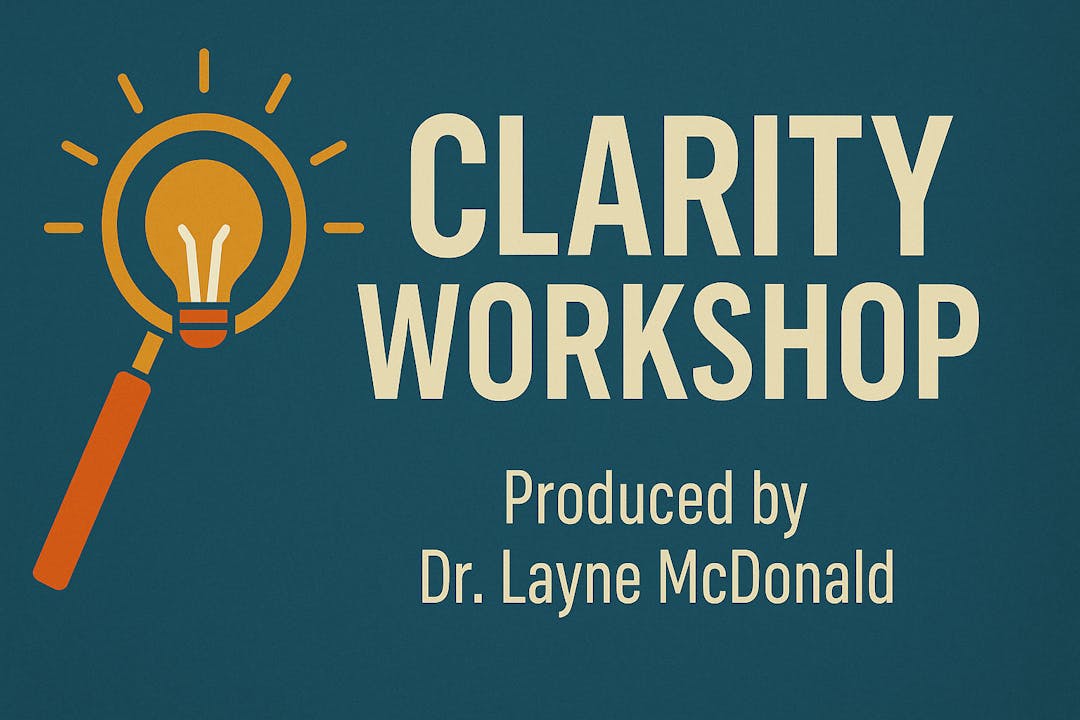 Clarity Workshop