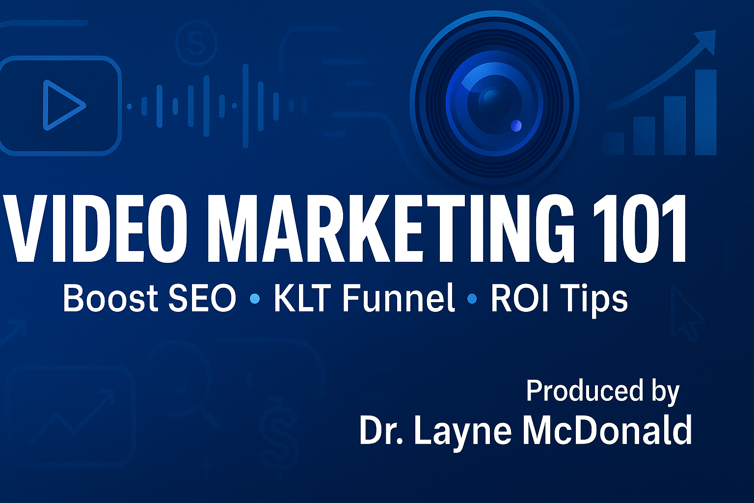 Video Marketing 101: SEO Tricks, KLT Strategy & Profit-Boosters