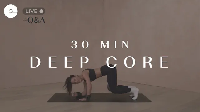 30 min: Deep Core