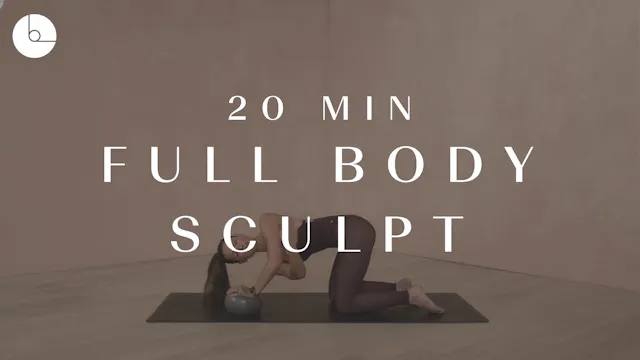 20 min: Full Body Sculpt
