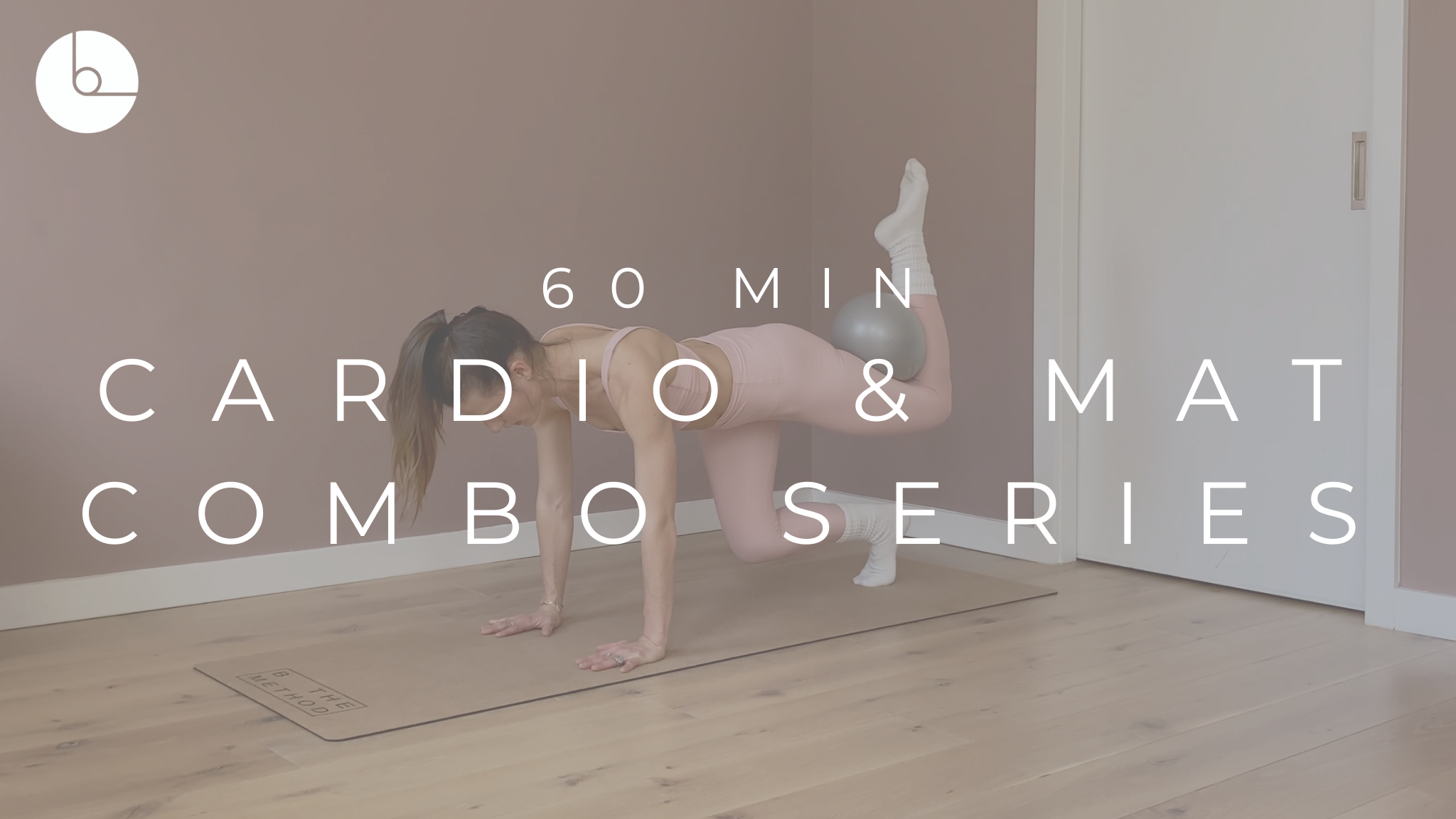 60 MIN : CARDIO & MAT COMBO SERIES #2