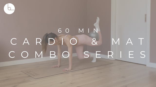 60 MIN : CARDIO & MAT COMBO SERIES #2