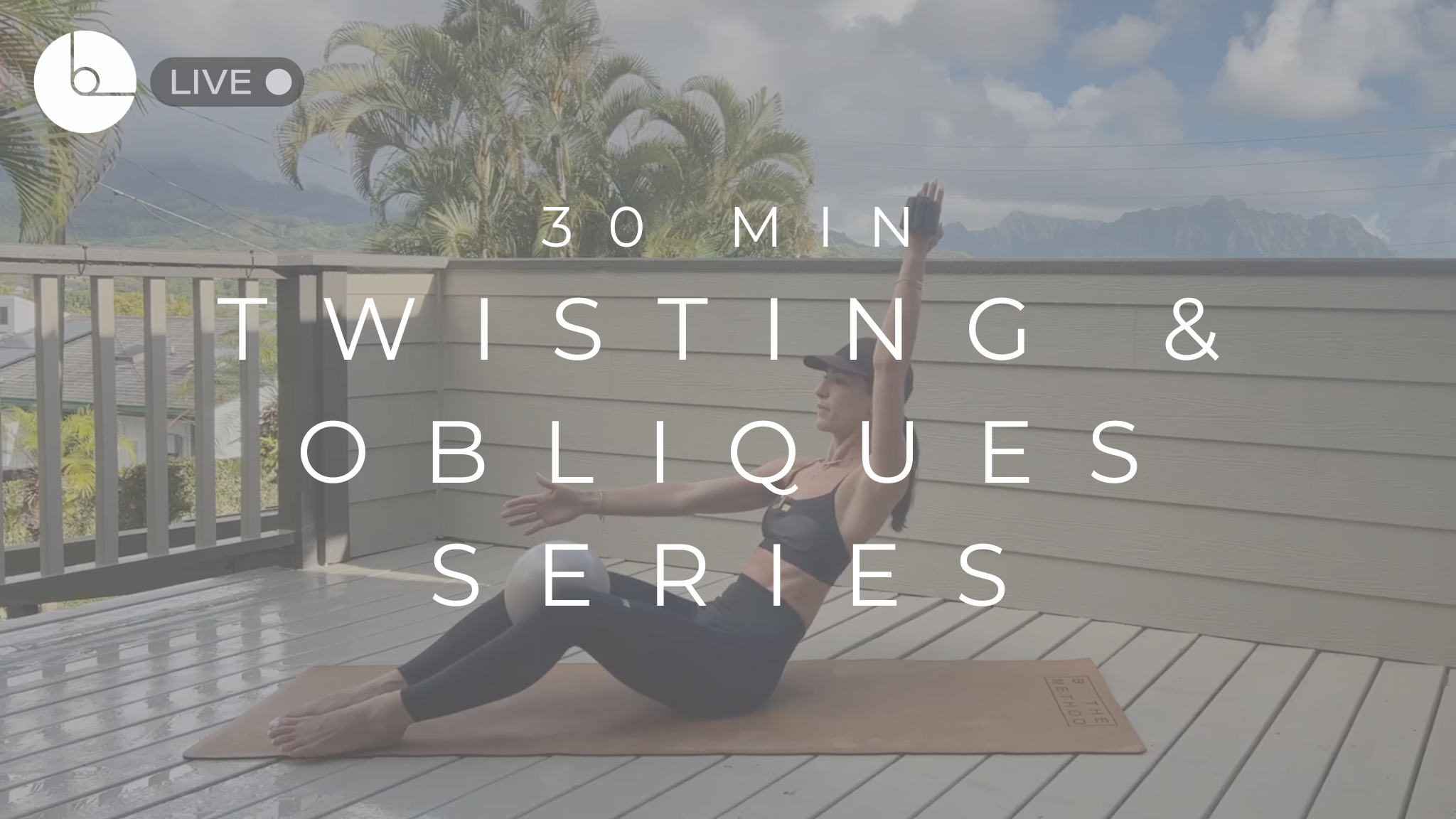 30 MIN : TWISTING & OBLIQUES SERIES