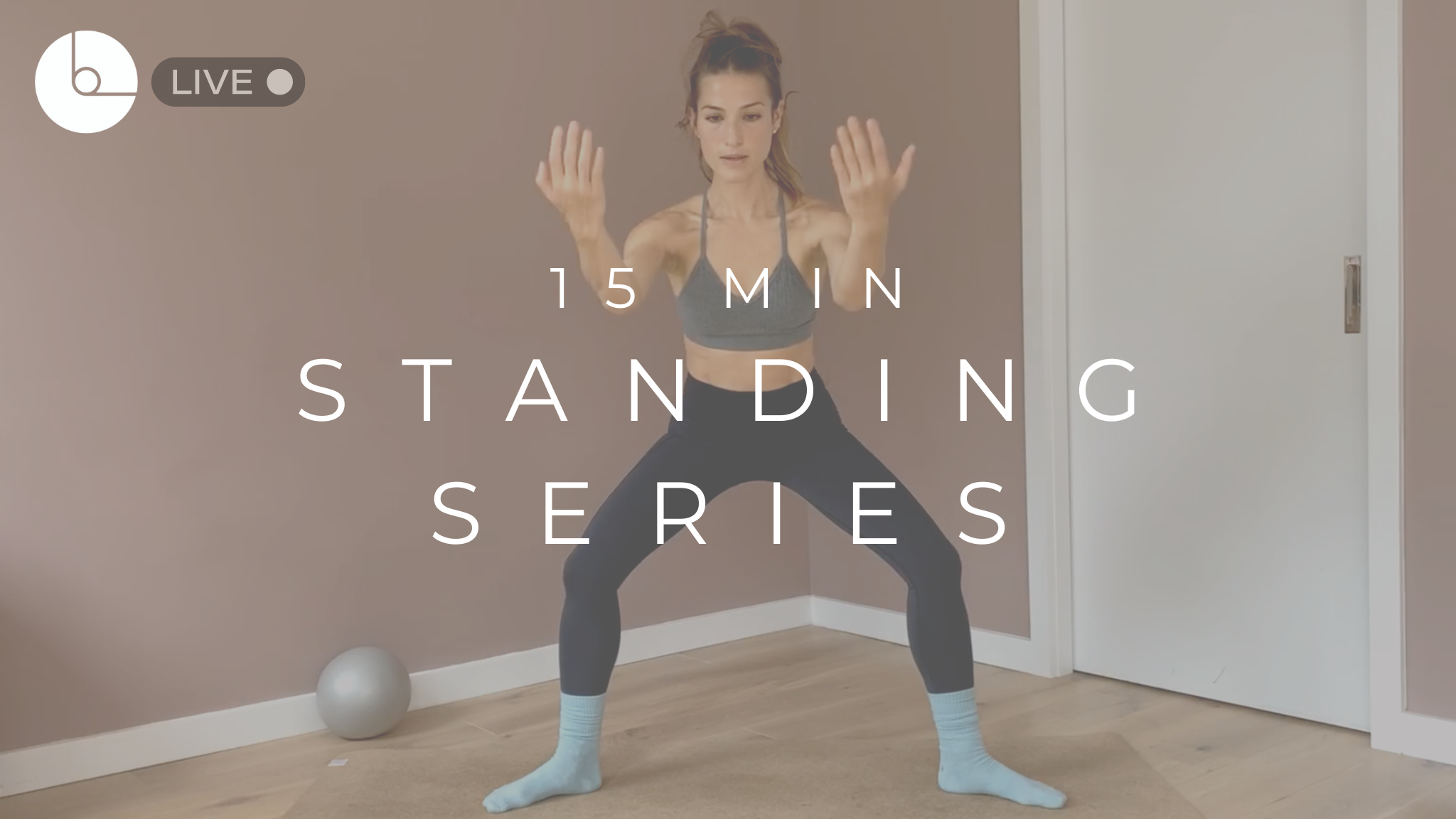 15 MIN : STANDING SERIES