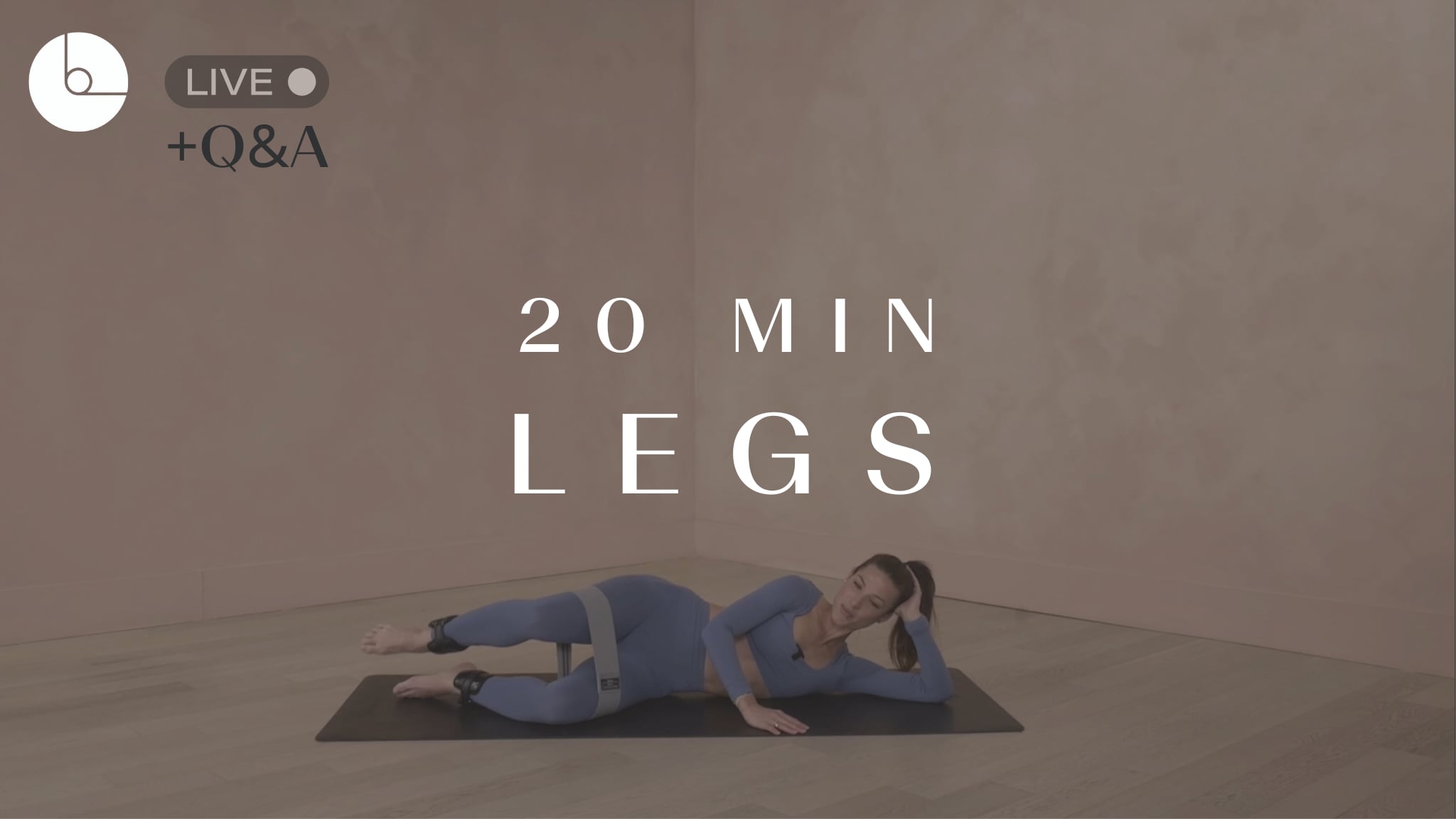 20 MIN : LEGS