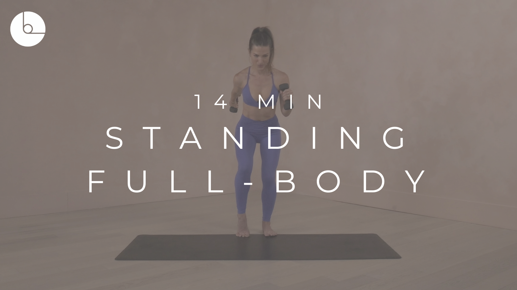 14 MIN : STANDING FULL-BODY