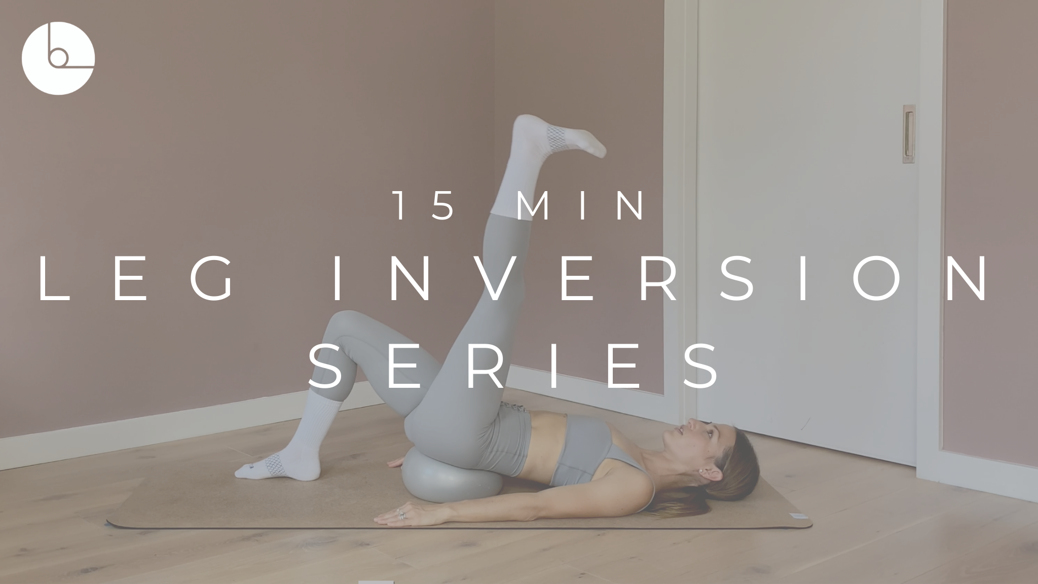 15 MIN : LEG INVERSION SERIES #1