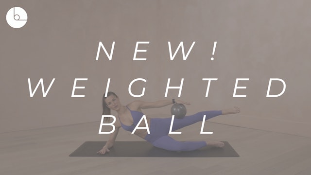 NEW! 17 MIN : OUTER & INNER THIGHS W/ WEIGHTED BALL