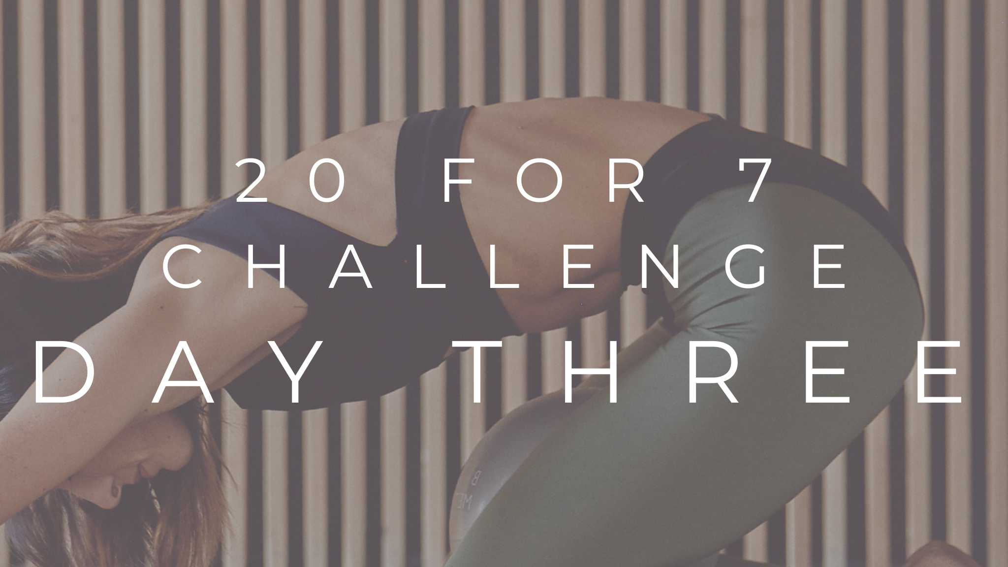 NEW! DAY THREE : 20 MIN GLUTES CLASS