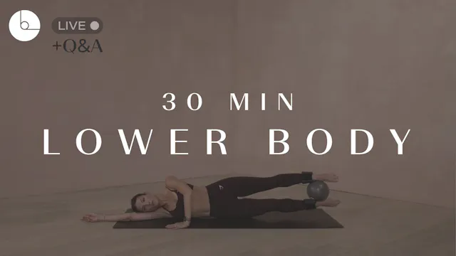 30 min: Lower Body