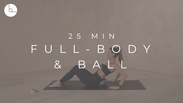 25 MIN : FULL-BODY & BALL