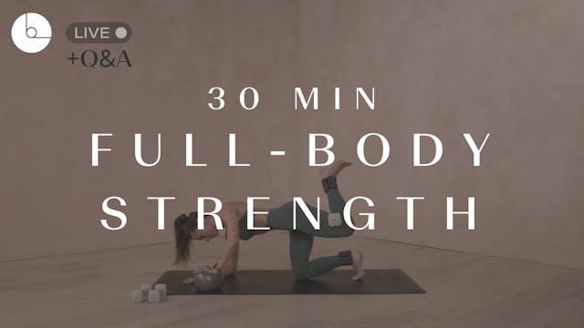 NEW LIVE REPLAY! 30 MIN : FULL-BODY S...