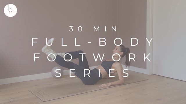30 MIN : FULL-BODY FOOTWORK SERIES