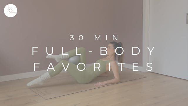 30 MIN : FULL-BODY FAVORITES #2