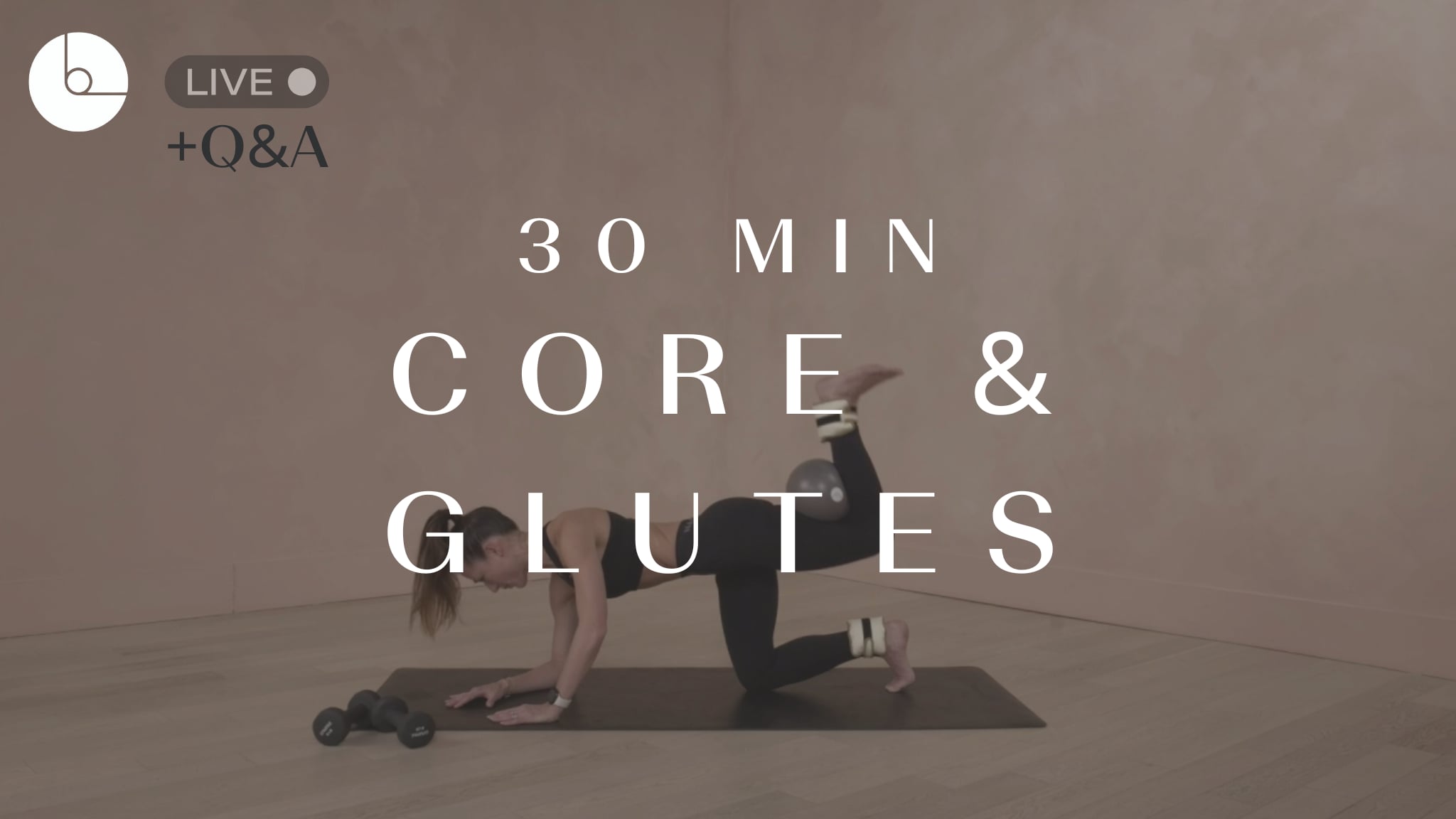 30 MIN : CORE & GLUTES