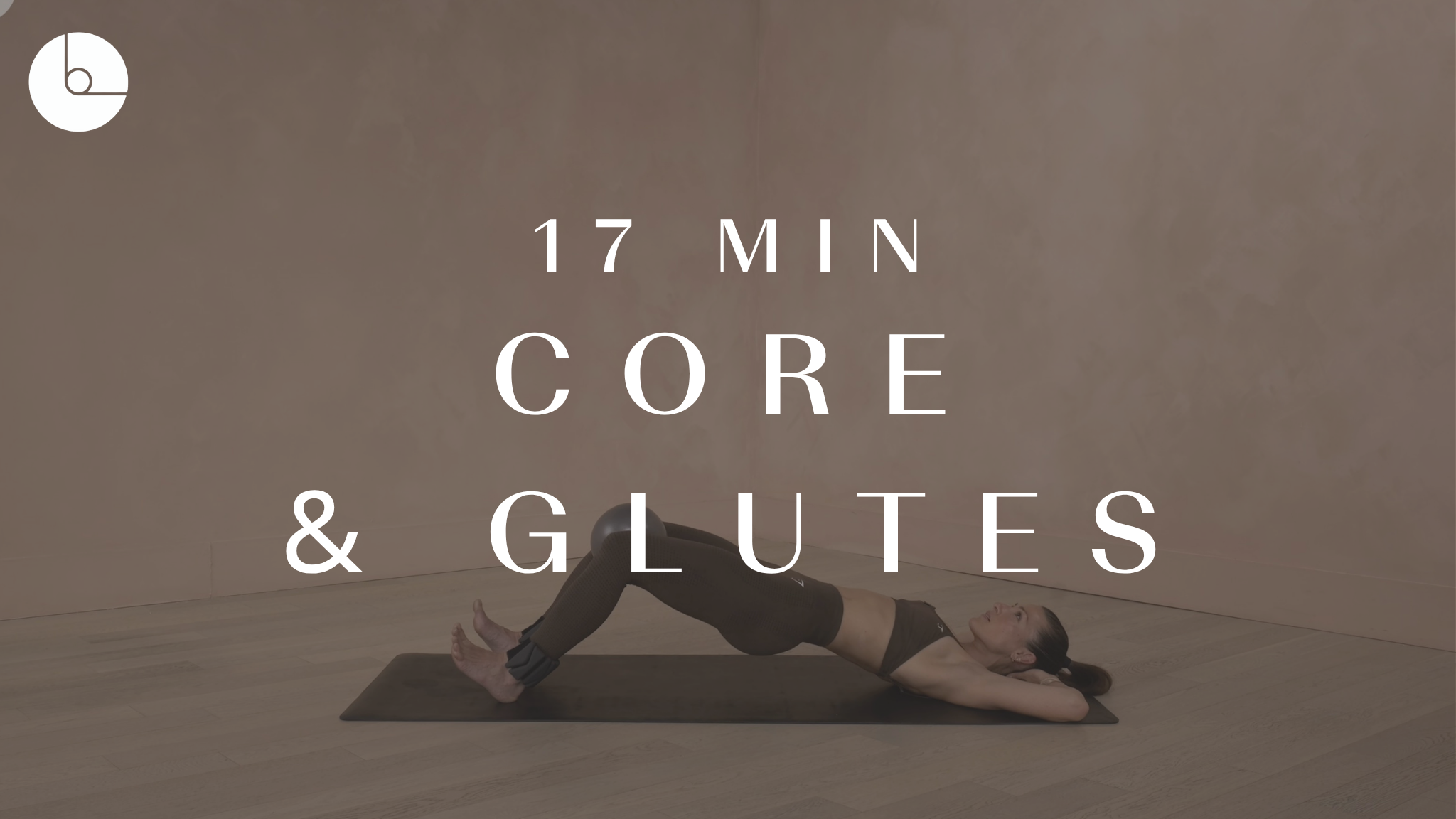 17 min: Core & Glutes