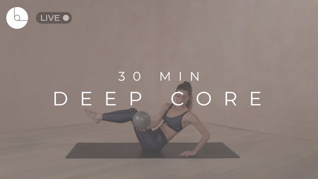 30 MIN : DEEP CORE