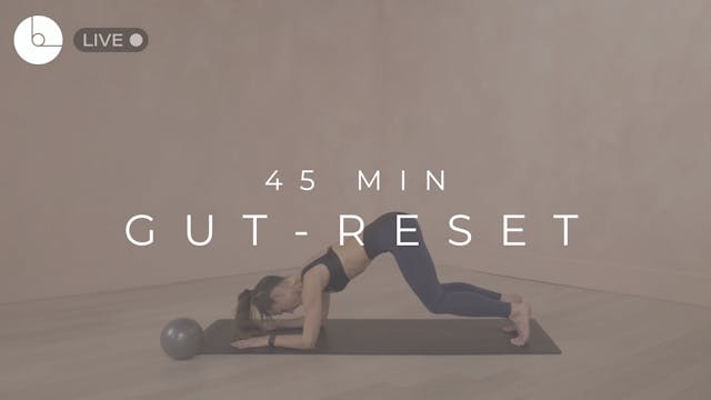 45 MIN : GUT-RESET